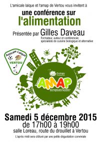 Conférence l'alimentation durable par Gilles Daveau. Le samedi 5 décembre 2015 à Vertou. Loire-Atlantique.  17H00